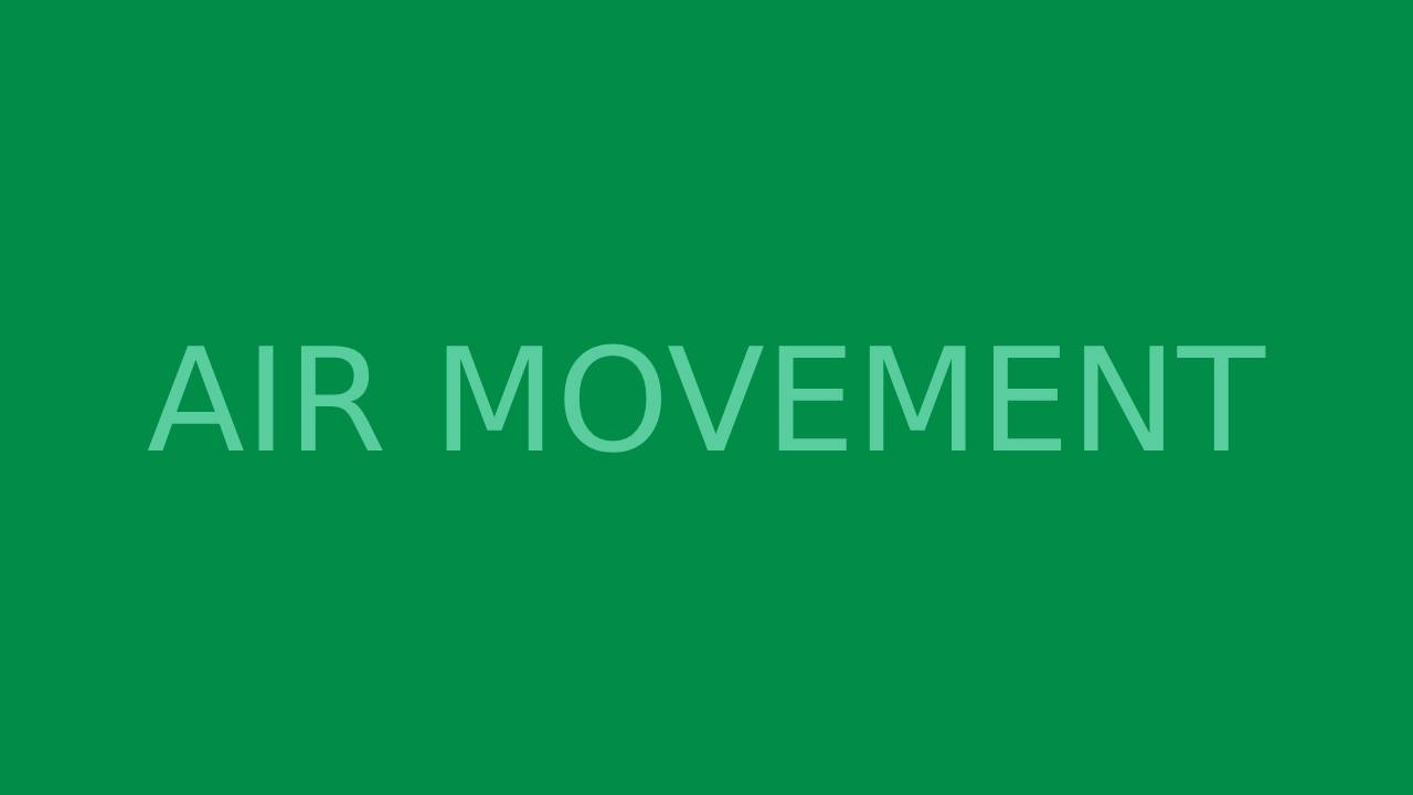 AIR MOVEMENT